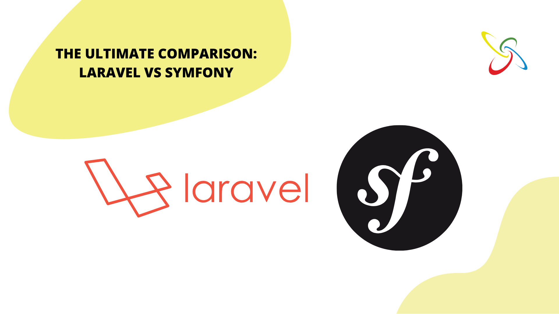 Laravel vs Symfony the definitive comparison