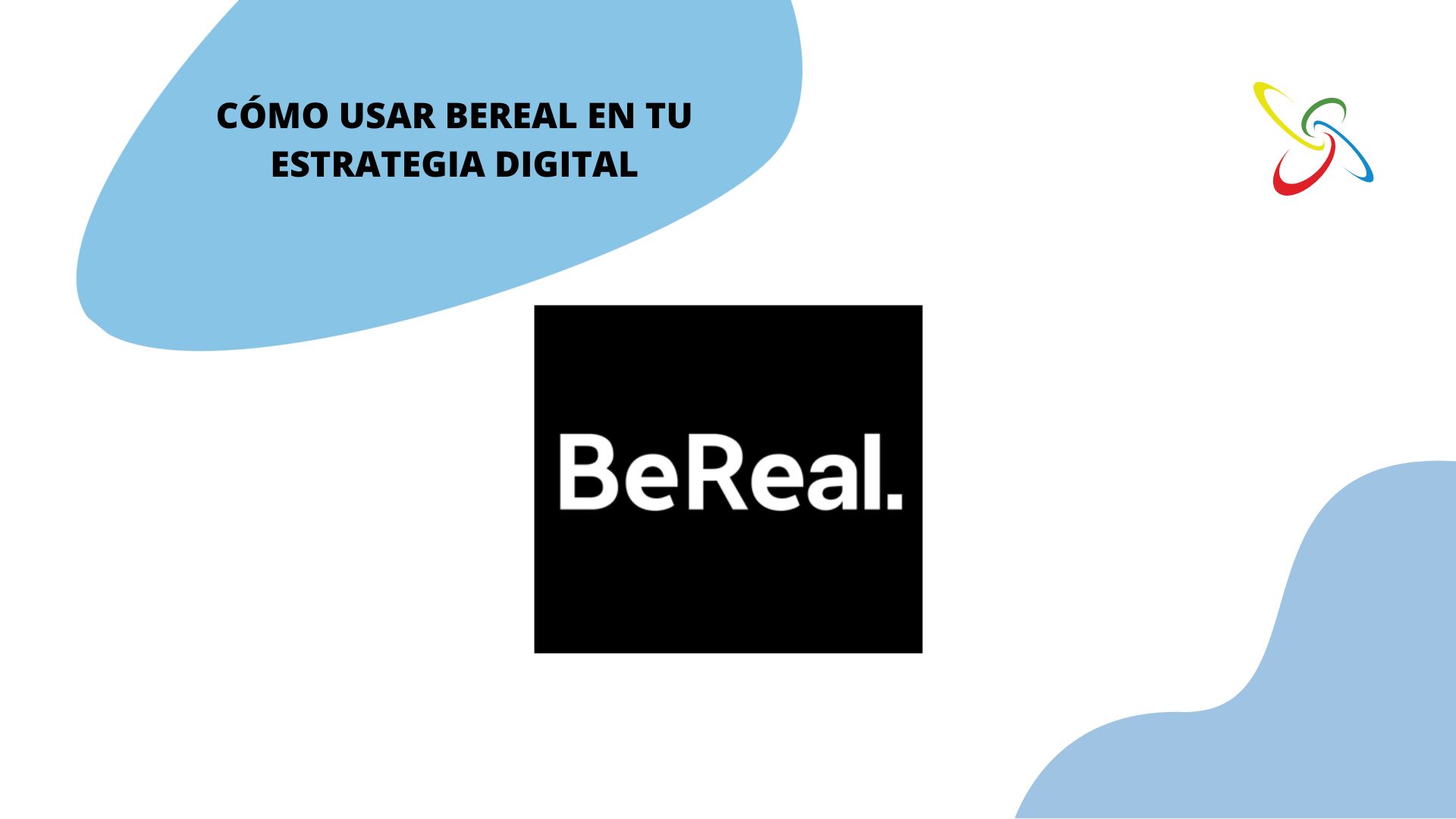 Bereal Cómo Usarlo En Tu Estrategia Digital 5936