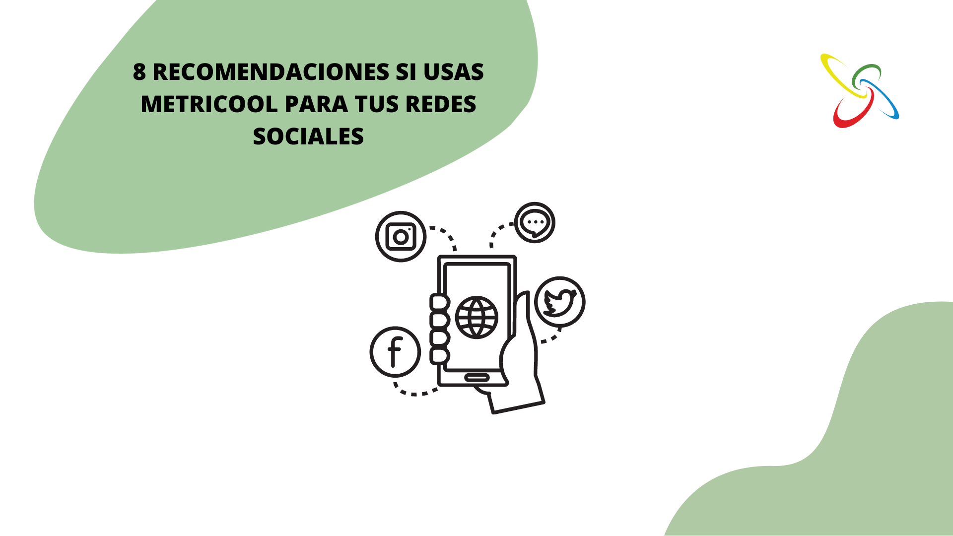 8 recomendaciones si usas Metricool para tus redes sociales